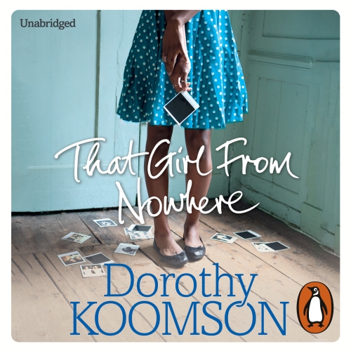 Book cover of That Girl From Nowhere by Dorothy Koomson