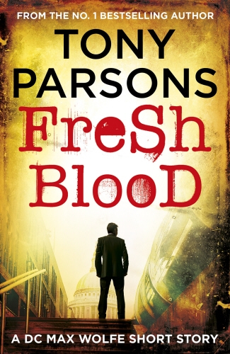 Book cover of Fresh Blood by Tony Parsons
