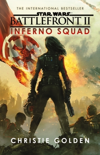 Book cover of Star Wars: Battlefront II: Inferno Squad by Christie Golden