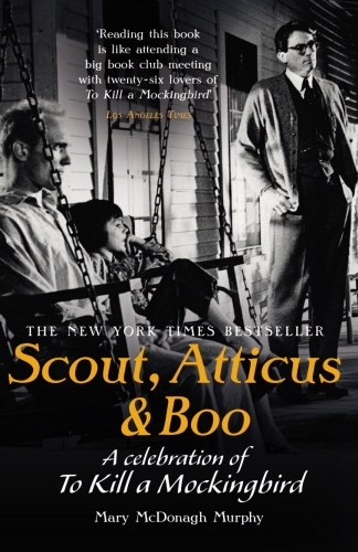 Book cover of Scout, Atticus & Boo by Mary McDonagh Murphy