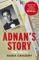 Book cover of Adnan's Story by Rabia Chaudry