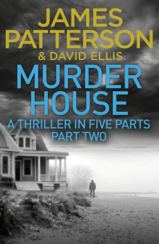 Book cover of Murder House: Part Two by James Patterson