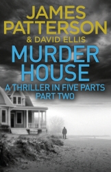 Book cover of Murder House: Part Two by James Patterson