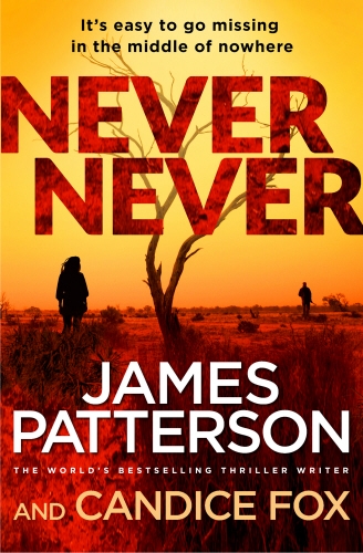 Book cover of Never Never by James Patterson, Candice Fox