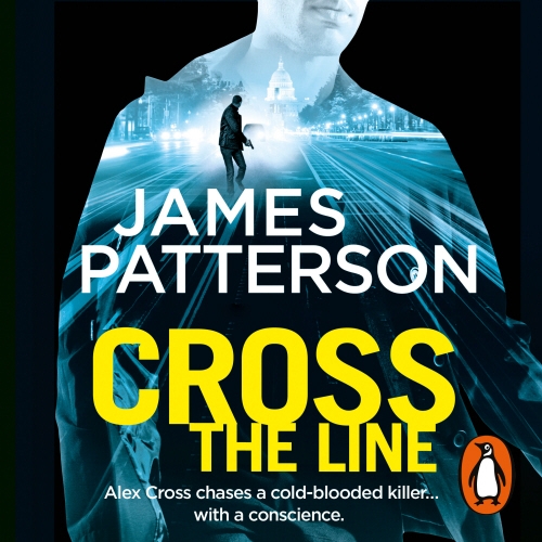Book cover of Cross the Line by James Patterson