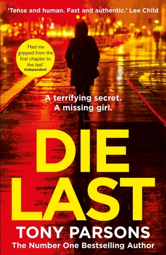 Book cover of Die Last by Tony Parsons