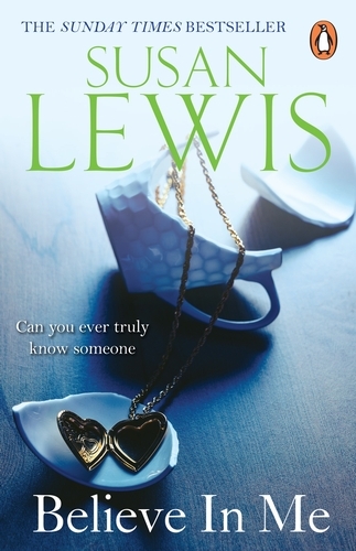 Book cover of Believe In Me by Susan Lewis