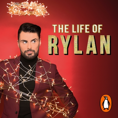 Book cover of The Life of Rylan by Rylan Clark-Neal