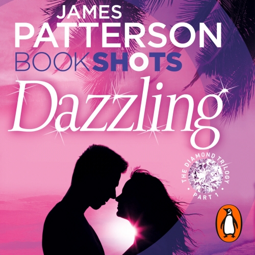 Book cover of Dazzling by James Patterson, Elizabeth Hayley