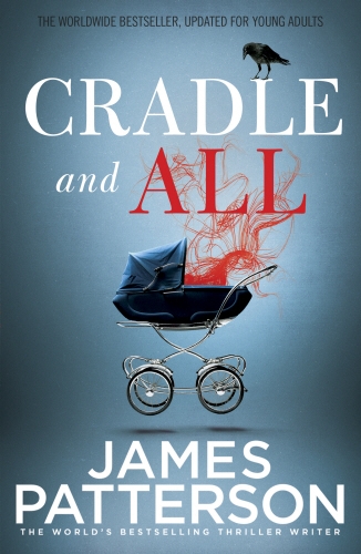 Book cover of Cradle and All by James Patterson