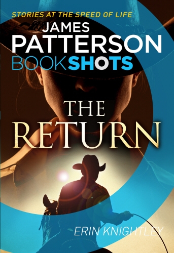 Book cover of The Return by James Patterson, Erin Knightley