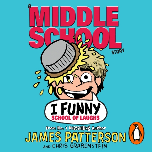 Book cover of I Funny: School of Laughs by James Patterson