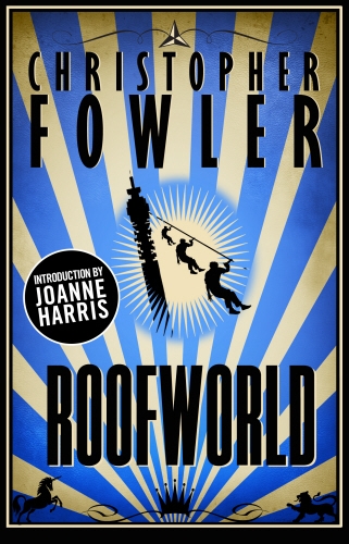 Book cover of Roofworld by Christopher Fowler