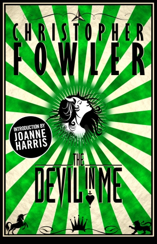 Book cover of The Devil in Me by Christopher Fowler