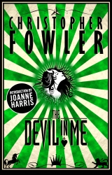 Book cover of The Devil in Me by Christopher Fowler