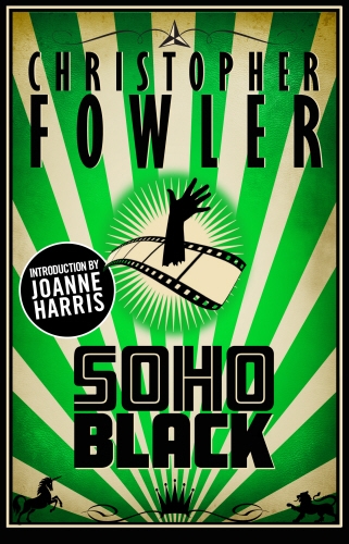 Book cover of Soho Black by Christopher Fowler