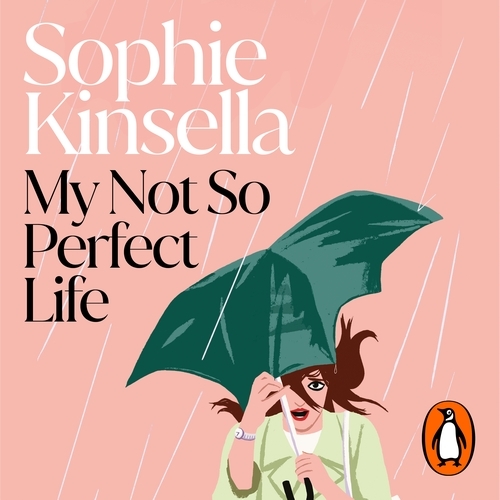 Book cover of My Not So Perfect Life by Sophie Kinsella