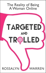 Book cover of Targeted and Trolled by Rossalyn Warren