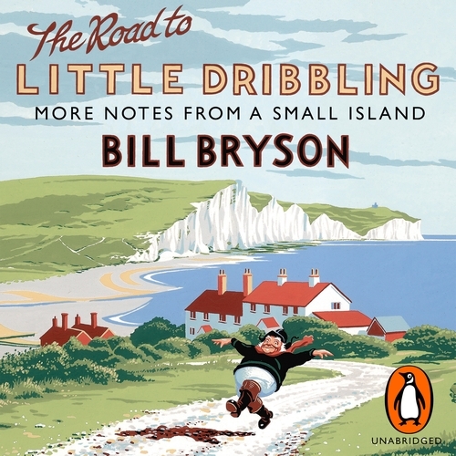 Book cover of The Road to Little Dribbling by Bill Bryson