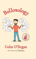 Book cover of Bolloxology by Colm O'Regan