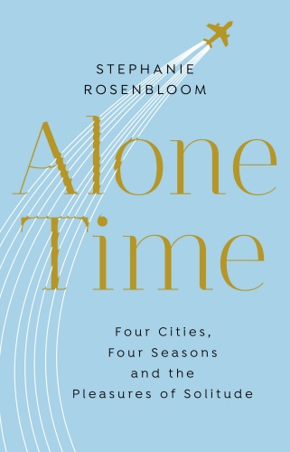 Book cover of Alone Time by Stephanie Rosenbloom