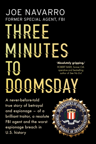 Book cover of Three Minutes to Doomsday by Joe Navarro