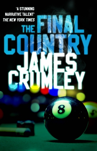 Book cover of The Final Country by James Crumley