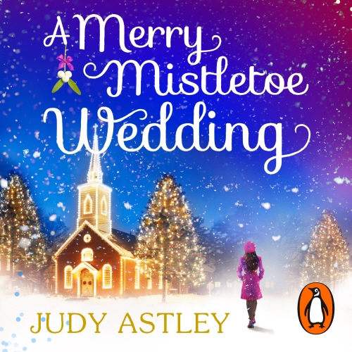 Book cover of A Merry Mistletoe Wedding by Judy Astley
