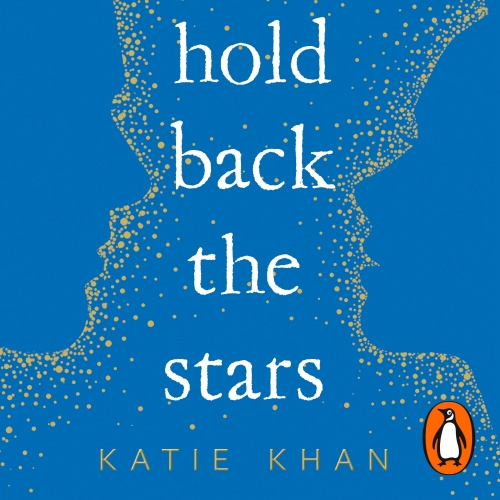Book cover of Hold Back the Stars by Katie Khan