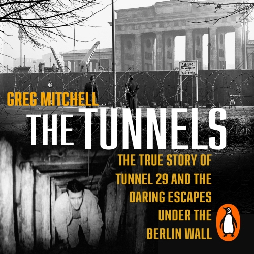 Book cover of The Tunnels by Greg Mitchell