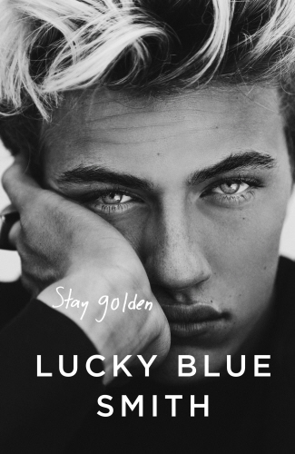 Book cover of Stay Golden by Lucky Blue Smith