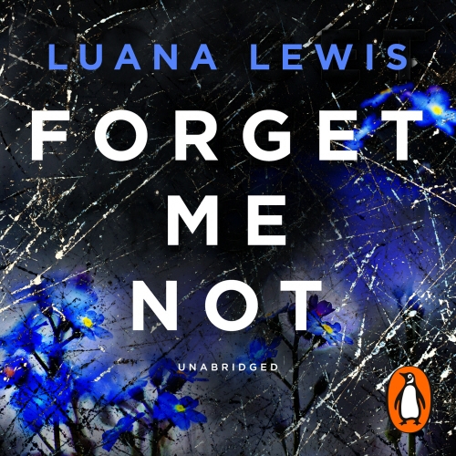 Book cover of Forget Me Not by Luana Lewis
