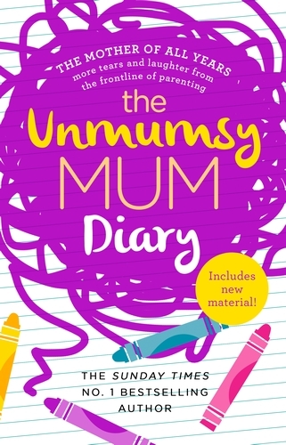 Book cover of The Unmumsy Mum Diary by The Unmumsy Mum