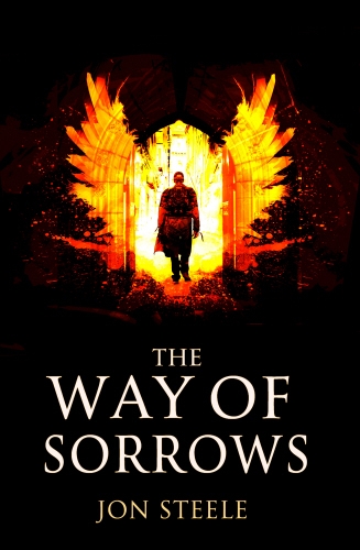 Book cover of The Way of Sorrows by Jon Steele