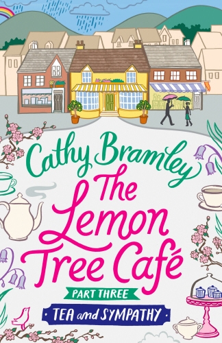 Book cover of The Lemon Tree Café - Part Three by Cathy Bramley