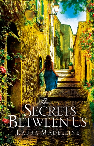 Book cover of The Secrets Between Us by Laura Madeleine