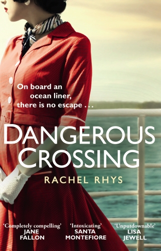 Book cover of Dangerous Crossing by Rachel Rhys