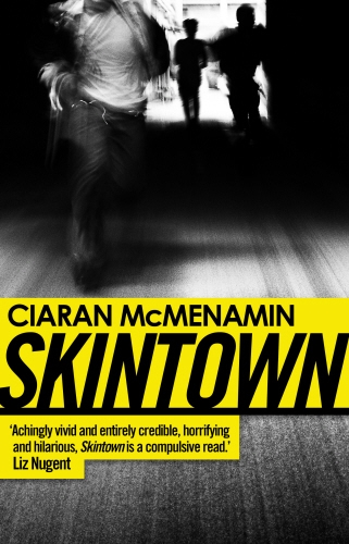 Book cover of Skintown by Ciaran McMenamin