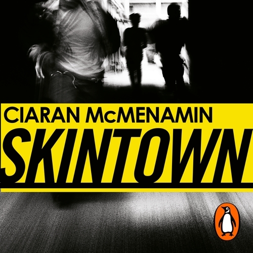 Book cover of Skintown by Ciaran McMenamin