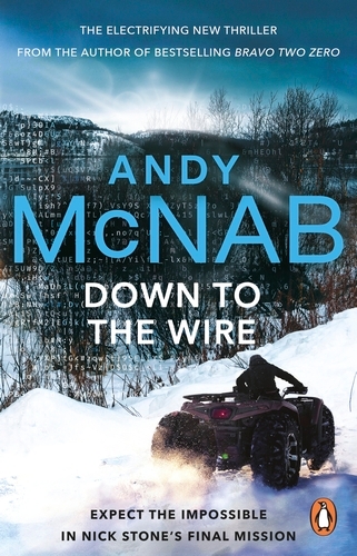 Book cover of Down to the Wire by Andy McNab
