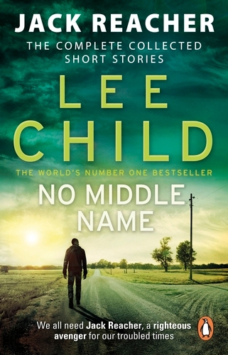 Book cover of No Middle Name by Lee Child