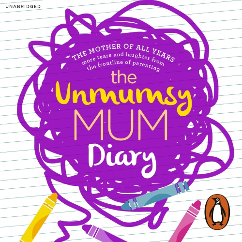 Book cover of The Unmumsy Mum Diary by The Unmumsy Mum