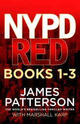 Book cover of NYPD Red Books 1 - 3 by James Patterson