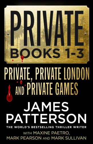 Book cover of Private Books 1 - 3 by James Patterson