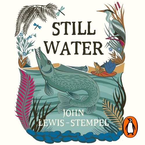 Book cover of Still Water by John Lewis-Stempel