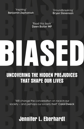 Book cover of Biased by Jennifer Eberhardt