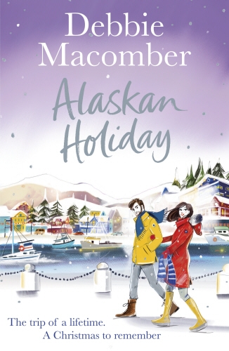Book cover of Alaskan Holiday by Debbie Macomber
