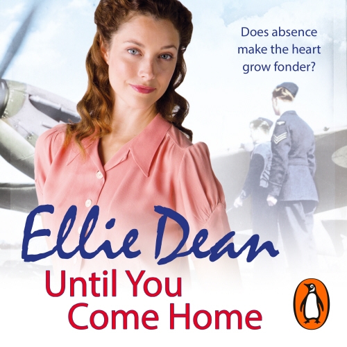 Book cover of Until You Come Home by Ellie Dean
