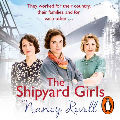 Book cover of The Shipyard Girls by Nancy Revell