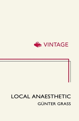 Book cover of Local Anaesthetic by Günter Grass